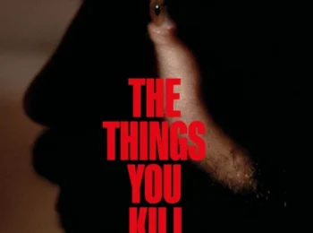 دانلود رایگان فیلم چیزهایی که می کشی